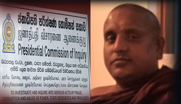 Iththakande Saddatissa Thera  Summoned by Presidential Commission