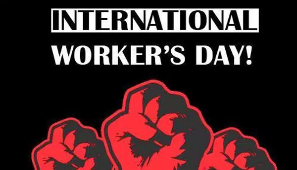International Workers’ Day Today