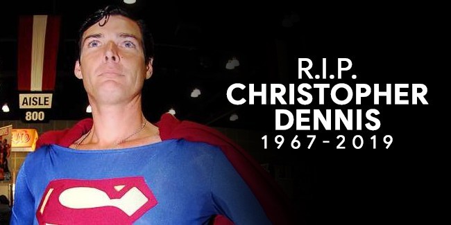Hollywood’s Superman Christopher Dennis passes away at 52