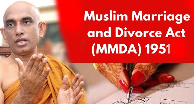 Muslim Marriages & Divorce Act: Rathana Thera submits a Private Member’s Bill in Parliament