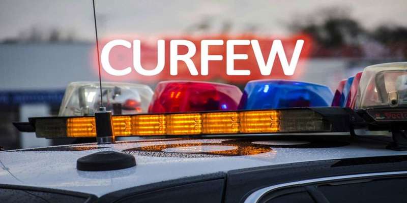 Curfew effective between 11pm and 4am from tonight