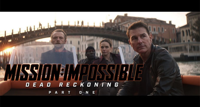 “Mission: Impossible Dead Reckoning Pt 1”